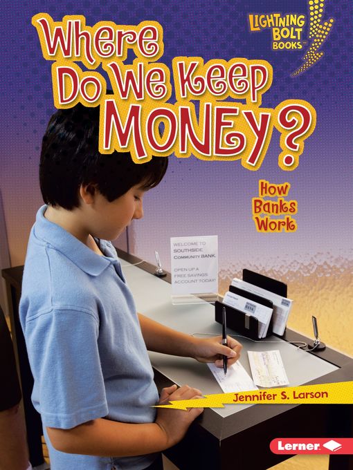 Title details for Where Do We Keep Money? by Jennifer S. Larson - Available
